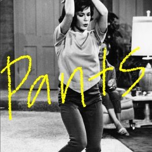 All of the PANTs!
